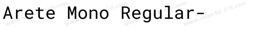 Arete Mono Regular字体转换